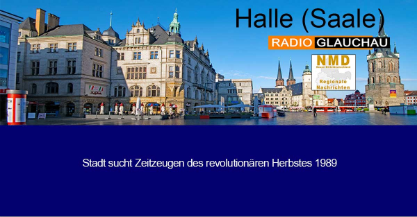 Halle (Saale) - Stadt sucht Zeitzeugen des revolutionären Herbstes 1989
