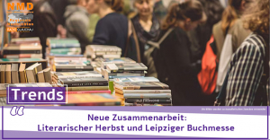 Leipzig -  Neue Zusammenarbeit: Literarischer Herbst und Leipziger Buchmesse