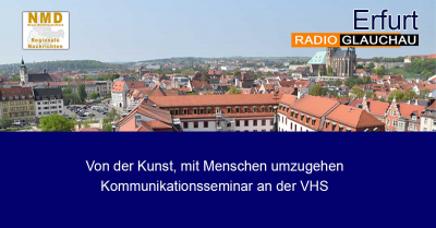 Erfurt - Von der Kunst, mit Menschen umzugehen – Kommunikationsseminar an der VHS