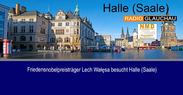 Halle (Saale) - Friedensnobelpreisträger Lech Wałęsa besucht Halle (Saale)